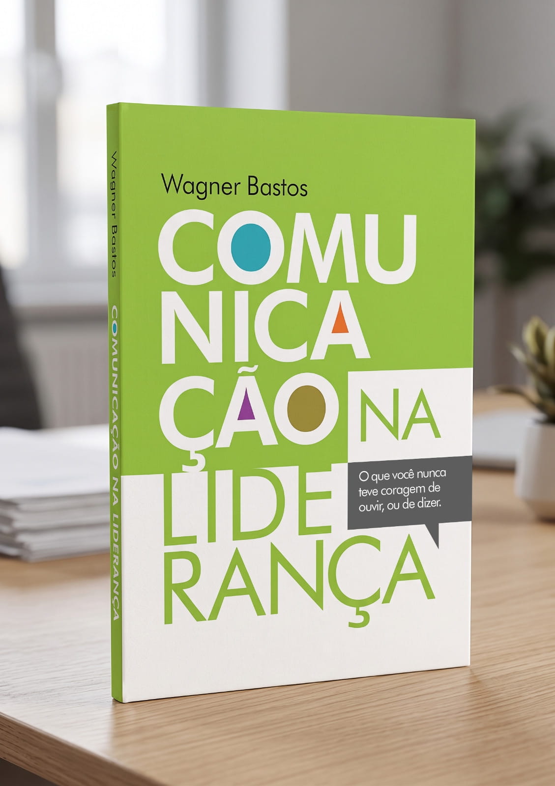 livro-comunicacao-na-lideranca-wagner-bastos-2