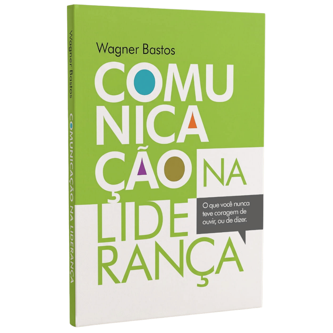 livro-comunicacao-na-lideranca-wagner-bastos-3